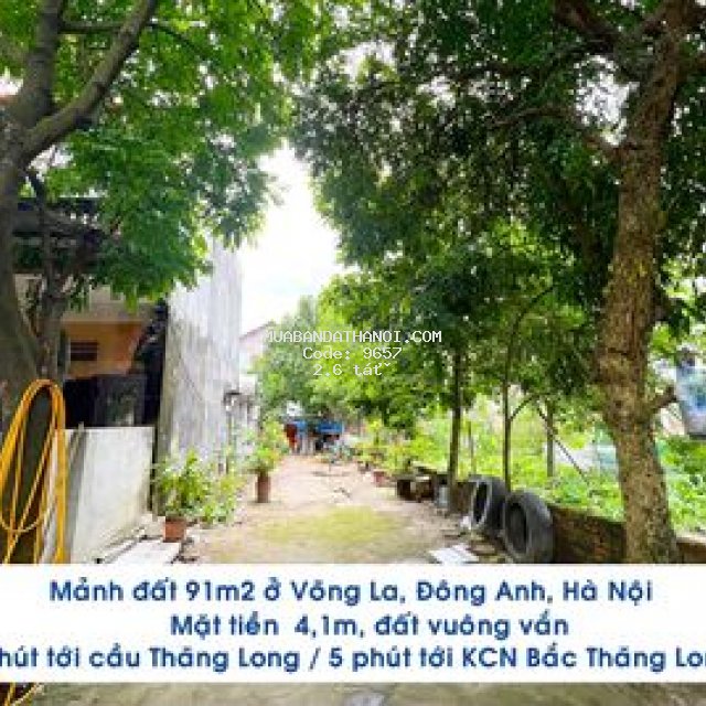 Mảnh 91m2 mt4.1m võng la,đông anh 5' ra kcn 2,6 tỷ