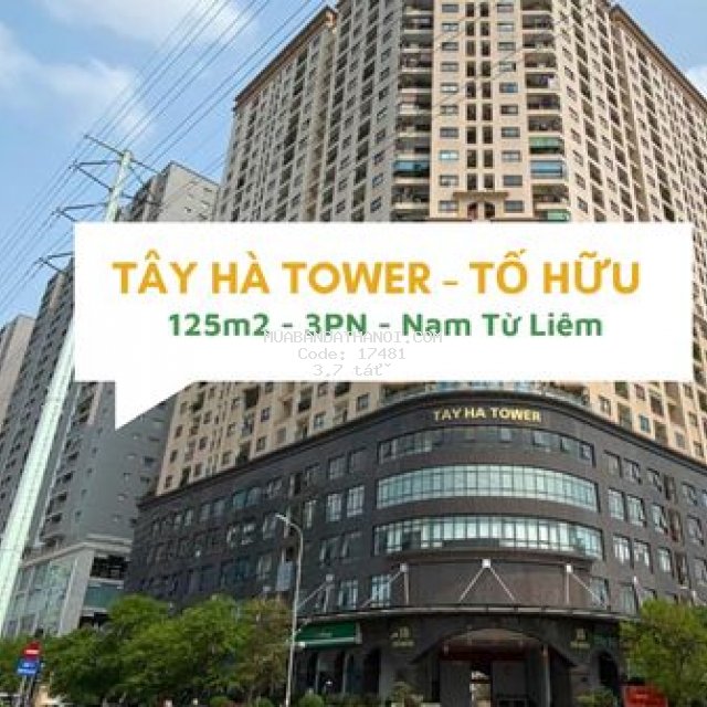 Bán căn 3pn 125m2 tây hà tower,tố hữu,nam từ liêm