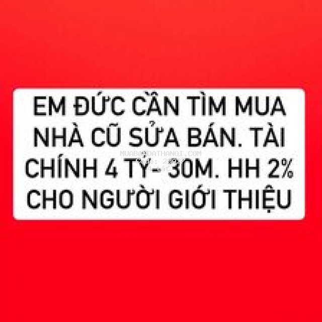 Em cần tìm mua nhà sửa bán. hh2%